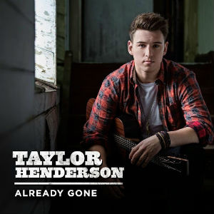 Already Gone (Taylor Henderson song)